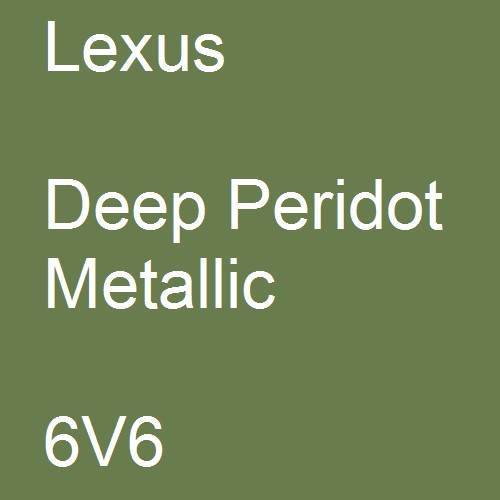 Lexus, Deep Peridot Metallic, 6V6.